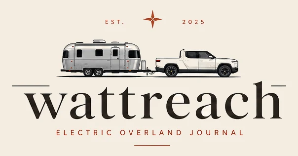 Wattreach logo: a white Rivian R1T pulling a silver Airstream travel trailer, Electric Overland Journal